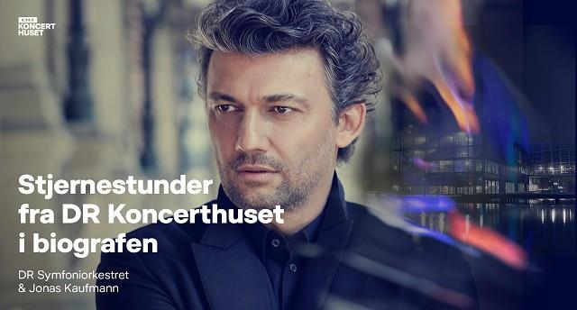 DR Symfoniorkestret og Jonas Kaufmann